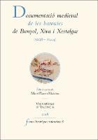 Documentació medieval de les baronies de Bunyol, Xiva i Xestalgar, 1238-1344