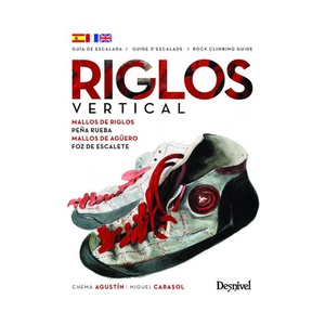 Riglos Vertical - Rock Climbing Guidebook 