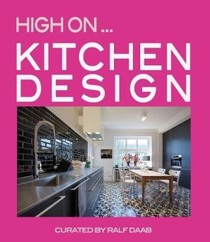 High On… Kitchen Design