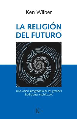 La Religión del Futuro