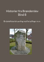 Historier fra Brønderslev - Bind 8
