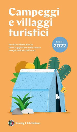 Campeggi e villaggi turistici 2022  