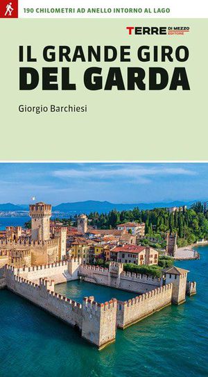 IL GRANDE GIRO DEL GARDA (IT) 