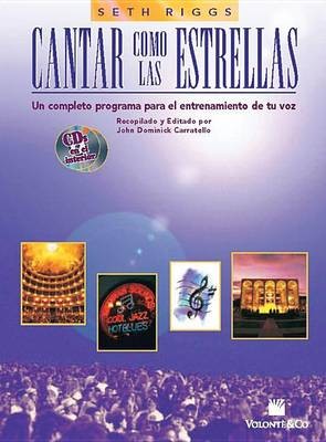Cantar Como Las Estrellas: Spanish Language Edition, Book & 2 CDs