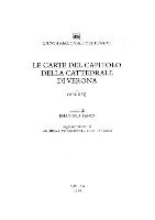 Le Carte del Capitolo Della Cattedrale Di Verona