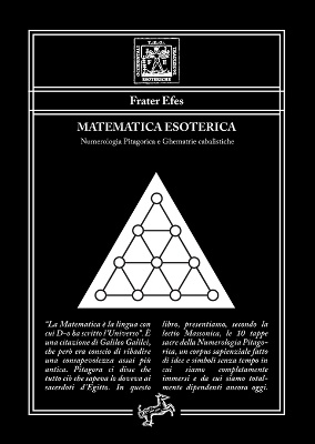 Matematica Esoterica - Numerologia Pitagorica e Ghematrie cabalistiche