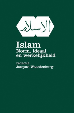 Islam Norm Ideaal En Werkelijkheid 