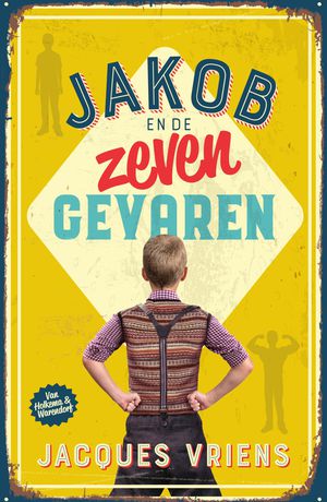 Jakob en de zeven gevaren 