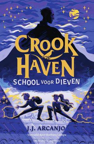 Crookhaven - School voor dieven 