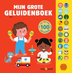 Mijn grote geluidenboek - 100 geluiden 