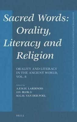 Sacred Words: Orality, Literacy and Religion
