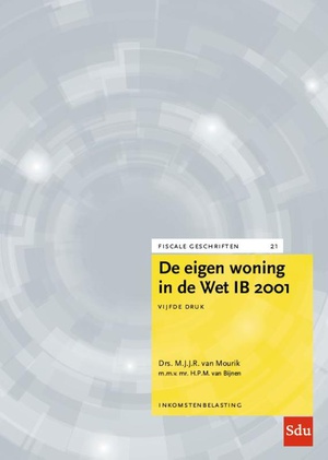 De eigen woning in de Wet IB 2001 Editie 2024 Inkomstenbelasting 