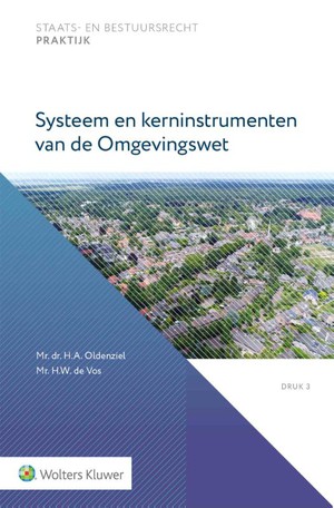 Systeem en kerninstrumenten van de Omgevingswet 