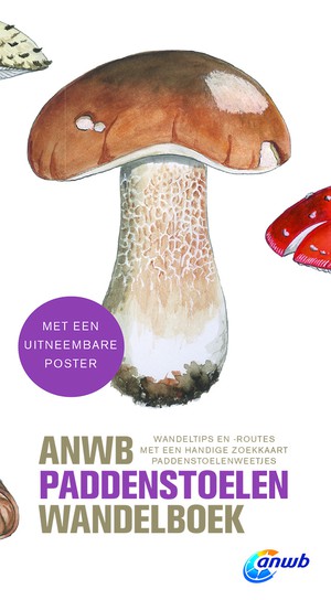 Paddenstoelen Wandelboek - wandeltips en- routes met een handige zoekkaart paddenstoelenweetjes  