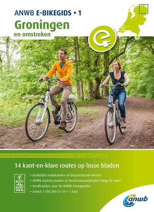 ANWB E-Bikegids 1 Groningen en omstreken 