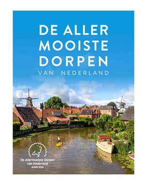 De allermooiste dorpen van Nederland  