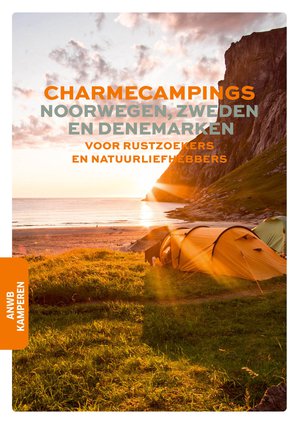 Noorwegen - Zweden - Denemarken Charmecampings  