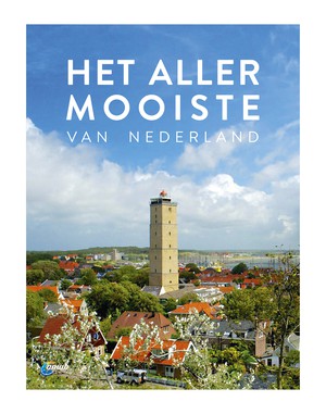 Het allermooiste van Nederland  