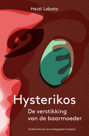 Heidi Lobato Hysterikos De Verstikking Van De - 