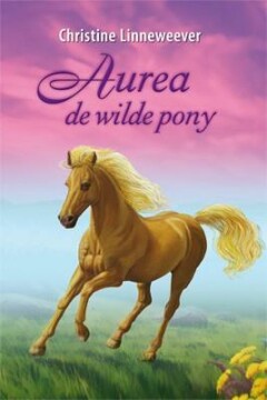 Aurea, de wilde pony 