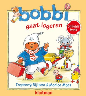 Bobbi gaat logeren ; Bobbi is zijn knuffel kwijt 