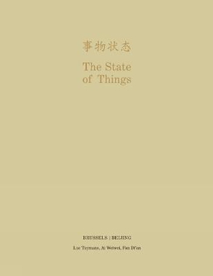 State of Things - Brussels/beijing