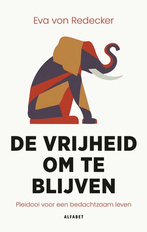 De vrijheid om te blijven 