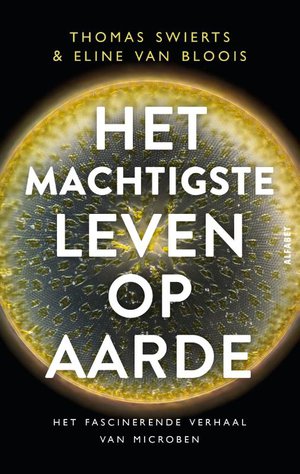 Het machtigste leven op aarde 