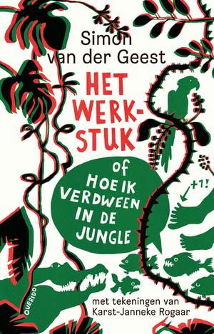 Het werkstuk, of Hoe ik verdween in de jungle 