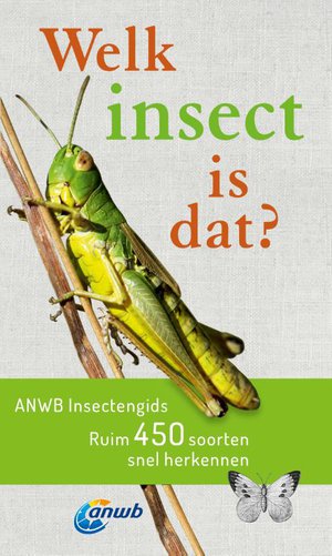 Welk insect is dat? ANWB Insectengids  