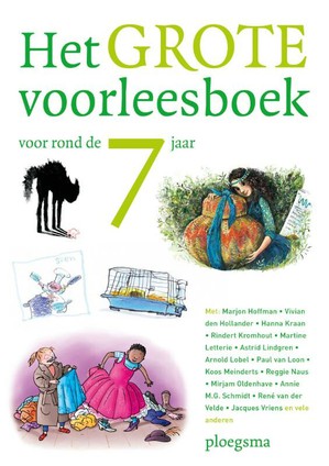 Het grote voorleesboek voor rond de 7 jaar 