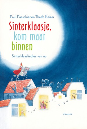 Sinterklaasje, kom maar binnen 