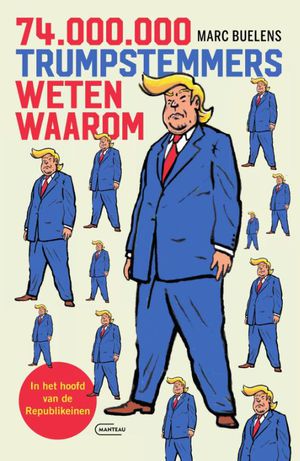 74.000.000 Trumpstemmers weten waarom 