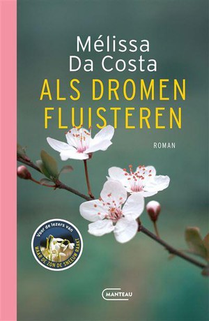 Als dromen fluisteren - Mélissa Da Costa  