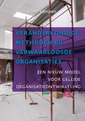 Veranderkundige methoden bij verwaarloosde organisaties 