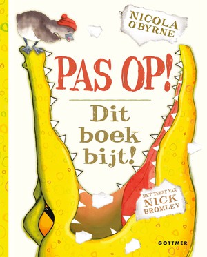 Pas op! Dit boek bijt! 