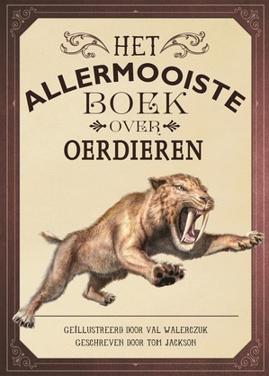 Het allermooiste boek over oerdieren 