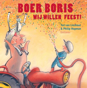 Boer Boris, wij willen feest! 