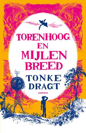 Torenhoog en mijlen breed 