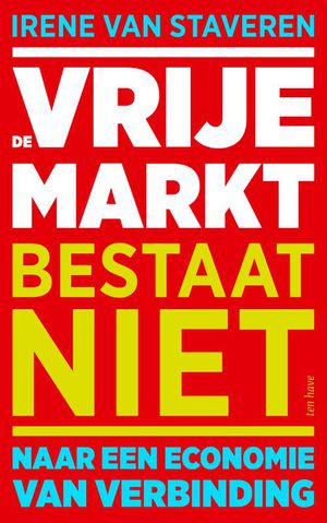 De vrije markt bestaat niet 