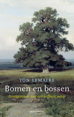 Bomen en bossen - Bondgenoten voor een leefbare aarde  