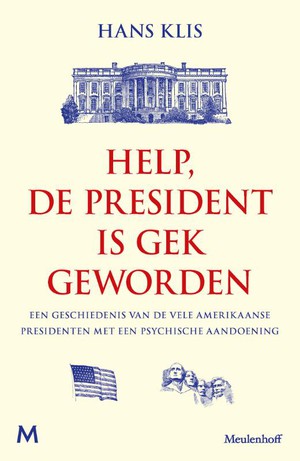 Help, de president is gek geworden 