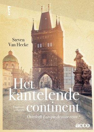 Het kantelende continent - Overleeft Europa de 21ste eeuw? 