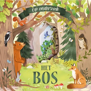 Het bos - Op onderzoek 