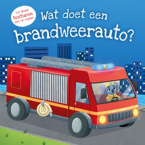 Wat doet een brandweerauto? - Wat doet …? 