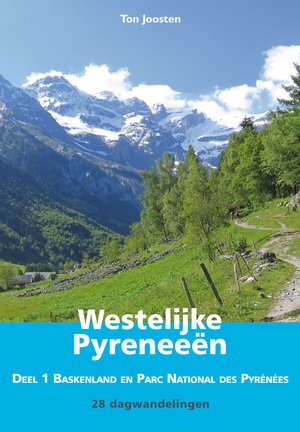 Westelijke Pyreneeën Baskenland en Parc National des Pyrénées Occidentales Deel 1 