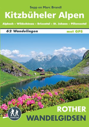 Kitzbüheler Alpen - Alpbach - Wildschönau - Brixental - St.Johann - Pillerseetal - wandelgids 62 wandelingen met GPS  