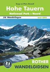 Hohe Tauern Nationaal Park Noord wandelgids 56 wandelingen met GPS  