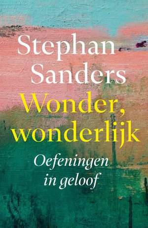 Wonder, wonderlijk 