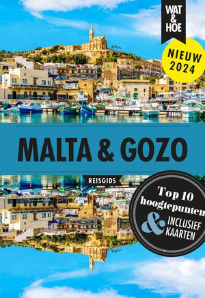 Malta & Gozo wat & hoe reisgids  